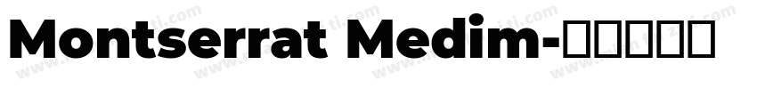 Montserrat Medim字体转换